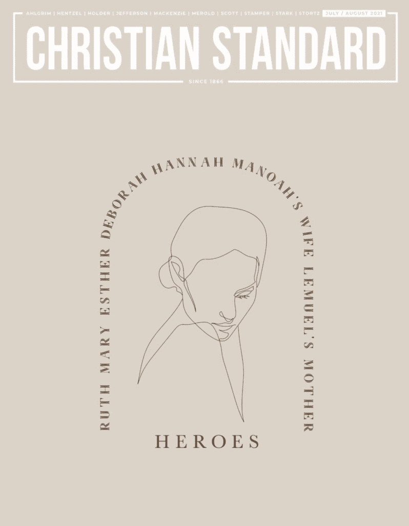 Heroes Christian Standard, JulyAugust 2021