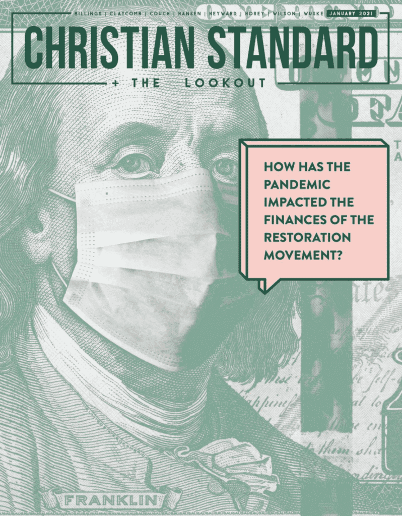 How Has the Pandemic Impacted the Finances of the Restoration Movement Christian Standard, January 2021