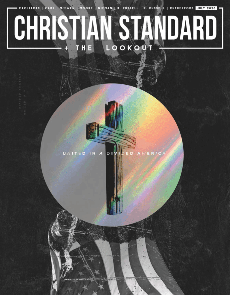 United in a Divided America Christian Standard, July 2020